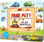 Fahr mit!: Auf der Baustelle   (Mängelexemplar)