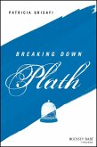 Breaking Down Plath (eBook, ePUB)