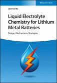 Liquid Electrolyte Chemistry for Lithium Metal Batteries (eBook, PDF)