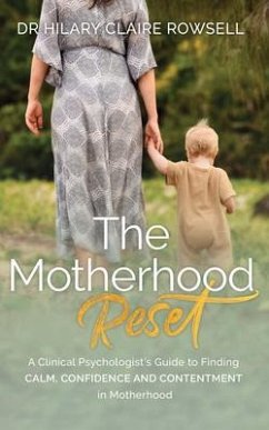 The Motherhood Reset (eBook, ePUB) - Rowsell, Hilary Claire