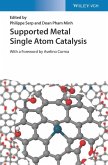 Supported Metal Single Atom Catalysis (eBook, PDF)