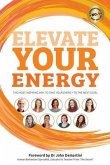 Elevate Your Energy (eBook, ePUB)