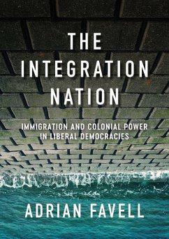 The Integration Nation (eBook, PDF) - Favell, Adrian