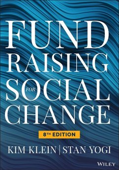 Fundraising for Social Change (eBook, PDF) - Klein, Kim; Yogi, Stan