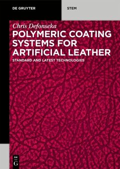 Polymeric Coating Systems for Artificial Leather (eBook, PDF) - Defonseka, Chris