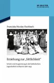 Erziehung zur 'Sittlichkeit' (eBook, PDF)