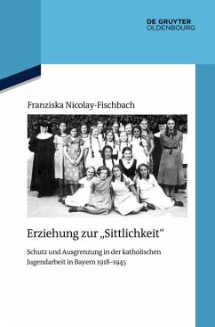 Erziehung zur 'Sittlichkeit' (eBook, PDF) - Nicolay-Fischbach, Franziska