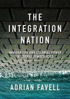 The Integration Nation (eBook, ePUB) - Favell, Adrian