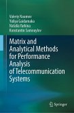 Matrix and Analytical Methods for Performance Analysis of Telecommunication Systems (eBook, PDF)
