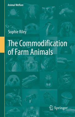 The Commodification of Farm Animals (eBook, PDF) - Riley, Sophie