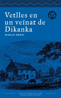 Vetlles en un veïnat de Dikanka (eBook, ePUB) - Gógol, Nikolai