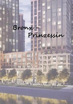 Bronx - Prinzessin (eBook, ePUB) - Stutz, Christine