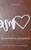 Tausend Worte, laut gedacht (eBook, ePUB)
