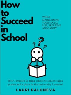 How to succeed in school (eBook, ePUB) - Paloneva, Lauri