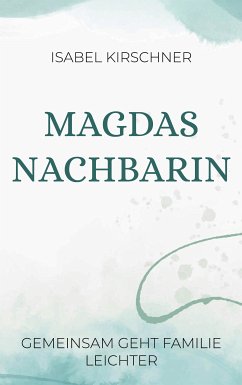 Magdas Nachbarin (eBook, ePUB)