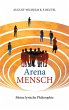 Arena Mensch - Meine lyrische... - Bild 1