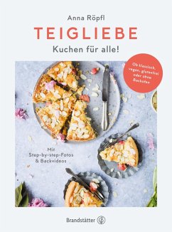 Teigliebe (eBook, ePUB) - Röpfl, Anna