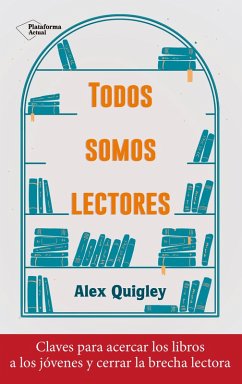Todos somos lectores (eBook, ePUB) - Quigley, Alex