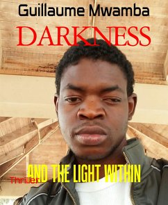 DARKNESS (eBook, ePUB) - Mwamba, Guillaume