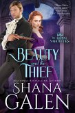 Beauty and the Thief (The Royal Saboteurs) (eBook, ePUB)
