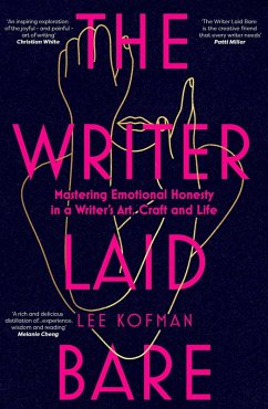 The Writer Laid Bare (eBook, ePUB) - Kofman, Lee