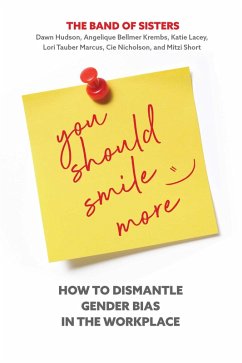 You Should Smile More (eBook, ePUB) - Hudson, Dawn; Nicholson, Cie; Short, Mitzi; Lacey, Katie; Marcus, Lori Tauber; Krembs, Krembs Bellmer