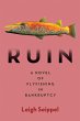 Ruin: A Novel of Flyfishing in... - Bild 1