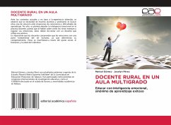 DOCENTE RURAL EN UN AULA MULTIGRADO - Gómez, Marisol;Pérez, Joselyn