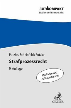 Strafprozessrecht - Putzke, Holm;Scheinfeld, Jörg;Putzke, Christina