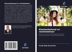 Klantenbehoud en relatiebeheer - Kuranchie, Frank Kojo