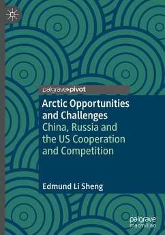 Arctic Opportunities and Challenges - Sheng, Li