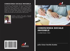 CONOSCENZA SOCIALE INVISIBILE - Sevilla Exebio, Julio César