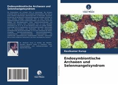 Endosymbiontische Archaeen und Selenmangelsyndrom - Kurup, Ravikumar
