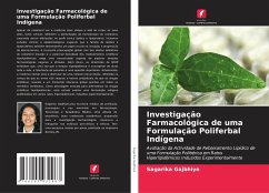 Investigação Farmacológica de uma Formulação Poliferbal Indígena - Gajbhiye, Sagarika