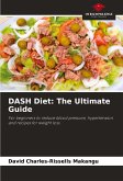 DASH Diet: The Ultimate Guide