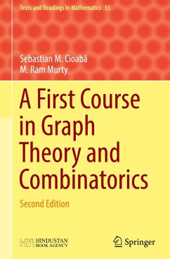 A First Course in Graph Theory and Combinatorics - Cioaba, Sebastian M.;Murty, M. Ram