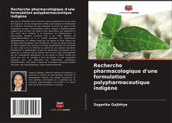 Recherche pharmacologique d'une formulation polypharmaceutique indigène - Gajbhiye, Sagarika