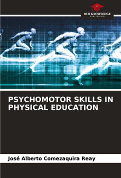 PSYCHOMOTOR SKILLS IN PHYSICAL EDUCATION - Comezaquira Reay, José Alberto