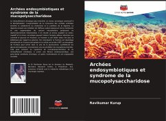 Archées endosymbiotiques et syndrome de la mucopolysaccharidose - Kurup, Ravikumar