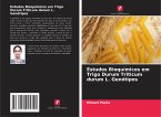 Estudos Bioquímicos em Trigo Durum Triticum durum L. Genótipos