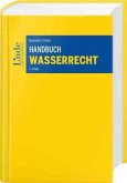 Handbuch Wasserrecht Handbuch Wasserrecht