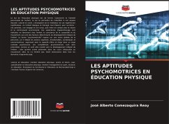 LES APTITUDES PSYCHOMOTRICES EN ÉDUCATION PHYSIQUE - Comezaquira Reay, José Alberto