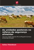 As unidades pastorais no reforço da segurança alimentar