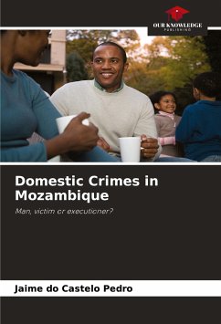 Domestic Crimes in Mozambique - do Castelo Pedro, Jaime
