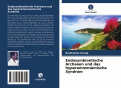 Endosymbiontische Archaeen und das hyperammonämische Syndrom - Kurup, Ravikumar