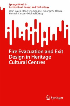 Fire Evacuation and Exit Design in Heritage Cultural Centres - Gales, John;Champagne, René;Harun, Georgette