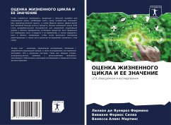 OCENKA ZhIZNENNOGO CIKLA I EE ZNAChENIE - Firmino, Lilian de Yaueiroz;Silwa, Viwiane Farias;Martins, Vanessa Alwes