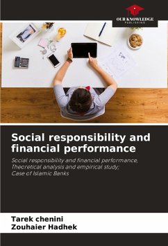 Social responsibility and financial performance - Chenini, Tarek;Hadhek, Zouhaier
