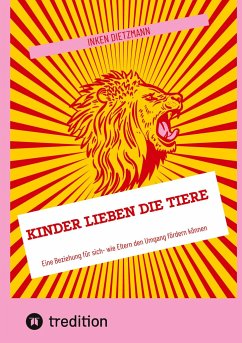 Kinder Lieben die Tiere - dietzmann, inken