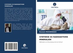 SYNTHESE ZU RADIOAKTIVEN MINERALIEN - Mushengezi, Romain